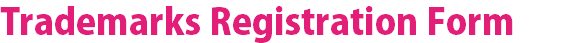 Trademarks Registration Form